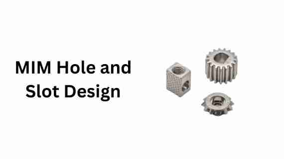 Thumbnail: Improving hole and slot designs in metal injection molding (MIM) can reduc