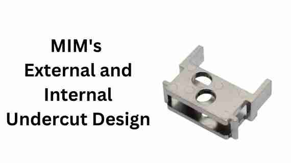 Thumbnail: MIM's External and Internal Undercut Design: Complex, Cheap, and Fixing Pr