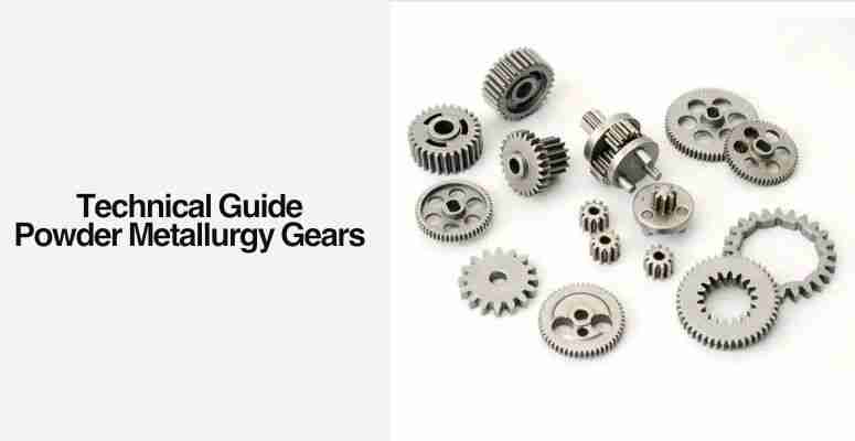 Thumbnail: Powder Metallurgy Gears: Technical Guide for Engineers and Purchasing Mana